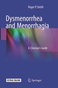 Cover: Dysmenorrhea and Menorrhagia - Springer