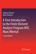 Cover: A First Introduction to the Finite Element Analysis Program MSC Marc/Mentat - Springer
