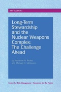 Cover: Long-Term Stewardship and the Nuclear Weapons Complex - Resources for the Future Press (RFF Press)