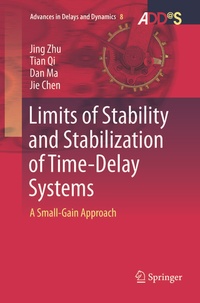 Enlarge image Cover: Limits of Stability and Stabilization of Time-Delay Systems - Springer