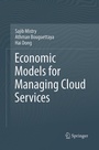 Cover: Economic Models for Managing Cloud Services - Springer