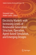 Cover: Electricity Markets with Increasing Levels of Renewable Generation: Structure, Operation, Agent-based Simulation, and Emerging Designs - Springer
