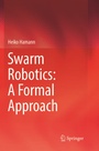 Cover: Swarm Robotics: A Formal Approach - Springer