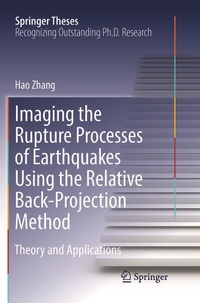 Enlarge image Cover: Imaging the Rupture Processes of Earthquakes Using the Relative Back-Projection Method - Springer