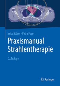 Abbildung von: Praxismanual Strahlentherapie - Springer