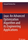 Cover: Jaya: An Advanced Optimization Algorithm and its Engineering Applications - Springer