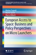 Cover: European Access to Space: Business and Policy Perspectives on Micro Launchers - Springer