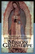 Cover: Mision Guadalupe - Christendom Press