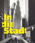 Cover: In die Stadt - Verlag f&uuml;r Moderne Kunst