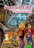 Cover: Sagenhaft Eifel! - Abenteuer in einer fantastischen Region - Eifelbildverlag