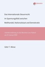 Cover: Das Internationale Steuerrecht im Spannungsfeld zwischen Welthandel, Nationalstaat und Demokratie - Jolisus Verlag