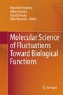 Cover: Molecular Science of Fluctuations Toward Biological Functions - Springer
