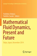 Cover: Mathematical Fluid Dynamics, Present and Future - Springer