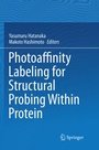 Cover: Photoaffinity Labeling for Structural Probing Within Protein - Springer