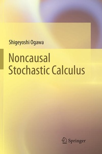 Enlarge image Cover: Noncausal Stochastic Calculus - Springer