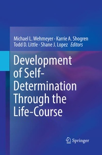 Enlarge image Cover: Development of Self-Determination Through the Life-Course - Springer