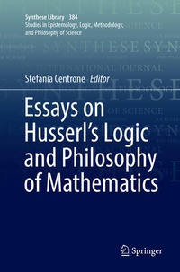 Enlarge image Cover: Essays on Husserl's Logic and Philosophy of Mathematics - Springer