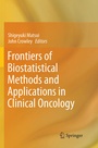 Cover: Frontiers of Biostatistical Methods and Applications in Clinical Oncology - Springer