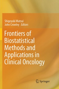 Enlarge image Cover: Frontiers of Biostatistical Methods and Applications in Clinical Oncology - Springer