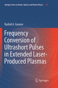Abbildung von: Frequency Conversion of Ultrashort Pulses in Extended Laser-Produced Plasmas - Springer