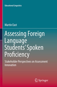 Enlarge image Cover: Assessing Foreign Language Students' Spoken Proficiency - Springer