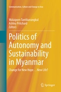 Cover: Politics of Autonomy and Sustainability in Myanmar - Springer
