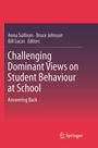 Cover: Challenging Dominant Views on Student Behaviour at School - Springer