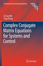 Cover: Complex Conjugate Matrix Equations for Systems and Control - Springer
