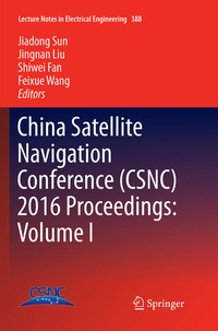 Enlarge image Cover: China Satellite Navigation Conference (CSNC) 2016 Proceedings: Volume I - Springer