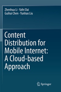 Abbildung von: Content Distribution for Mobile Internet: A Cloud-based Approach - Springer