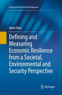 Enlarge image Cover: Defining and Measuring Economic Resilience from a Societal, Environmental and Security Perspective - Springer