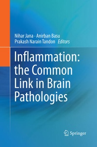Enlarge image Cover: Inflammation: the Common Link in Brain Pathologies - Springer
