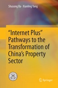 Cover: "Internet Plus" Pathways to the Transformation of China's Property Sector - Springer