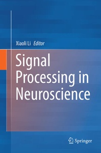 Enlarge image Cover: Signal Processing in Neuroscience - Springer