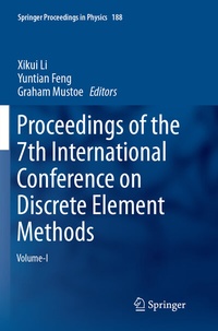 Enlarge image Cover: Proceedings of the 7th International Conference on Discrete Element Methods - Springer