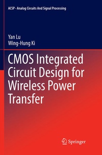 Enlarge image Cover: CMOS Integrated Circuit Design for Wireless Power Transfer - Springer