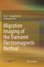 Cover: Migration Imaging of the Transient Electromagnetic Method - Springer