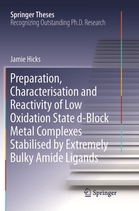 Abbildung von: Preparation, Characterisation and Reactivity of Low Oxidation State d-Block Metal Complexes Stabilised by Extremely Bulky Amide Ligands - Springer