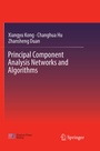 Cover: Principal Component Analysis Networks and Algorithms - Springer