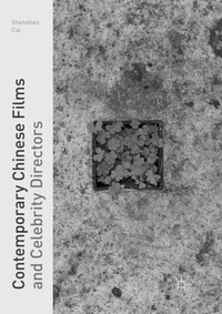 Abbildung von: Contemporary Chinese Films and Celebrity Directors - Springer