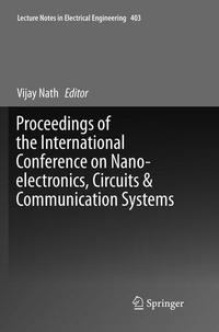 Enlarge image Cover: Proceedings of the International Conference on Nano-electronics, Circuits & Communication Systems - Springer
