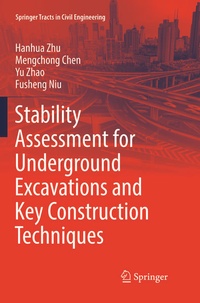 Enlarge image Cover: Stability Assessment for Underground Excavations and Key Construction Techniques - Springer