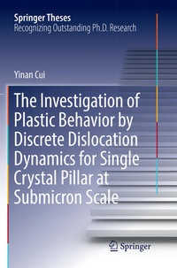 Enlarge image Cover: The Investigation of Plastic Behavior by Discrete Dislocation Dynamics for Single Crystal Pillar at Submicron Scale - Springer
