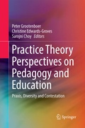 Cover: Practice Theory Perspectives on Pedagogy and Education - Springer