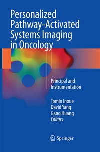 Enlarge image Cover: Personalized Pathway-Activated Systems Imaging in Oncology - Springer