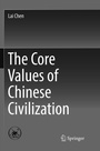 Cover: The Core Values of Chinese Civilization - Springer