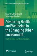 Cover: Advancing Health and Wellbeing in the Changing Urban Environment - Springer