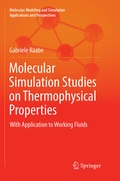 Cover: Molecular Simulation Studies on Thermophysical Properties - Springer