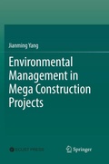 Cover: Environmental Management in Mega Construction Projects - Springer