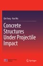 Cover: Concrete Structures Under Projectile Impact - Springer